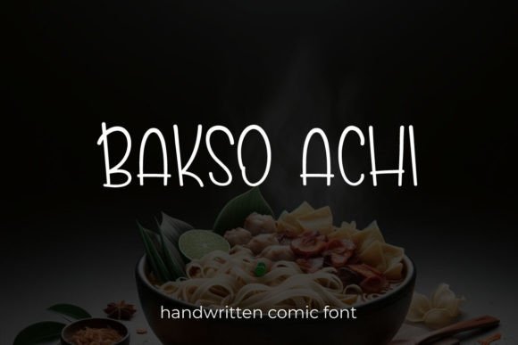 Bakso Achi Font for Business Branding
