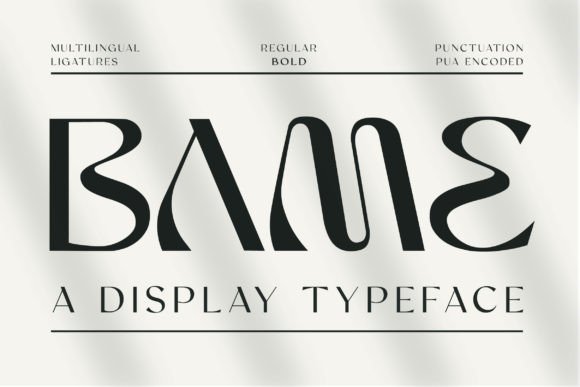 Bame: A Lively Display Sans Serif for Distinctive Design