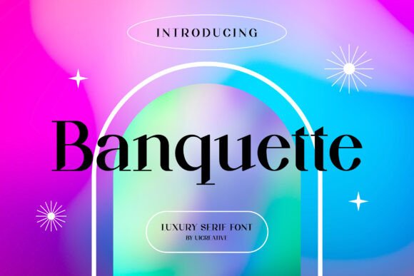 Banquette: A Luxury Serif Font for Elegant Digital Branding