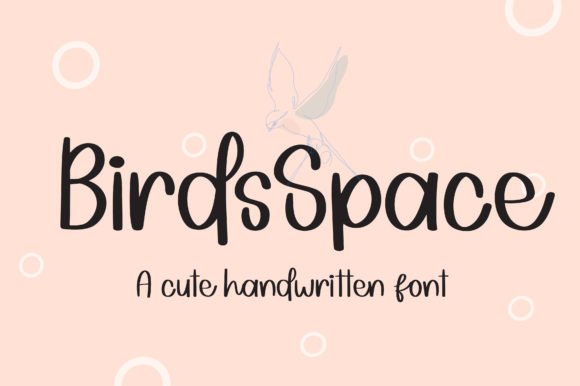 Birdsspace: A Cute Handwriting Font for Makers