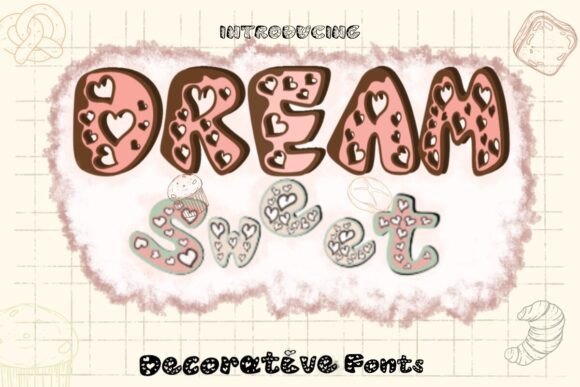 Dream Sweet Font: Playful, Rounded Decorative Typeface for Warm Editorial Design