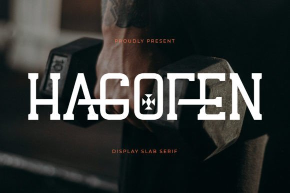 Hagofen: A Luxury Slab Serif for Bold Branding