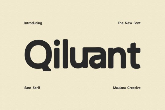 Qiluant Font for Creative Makers