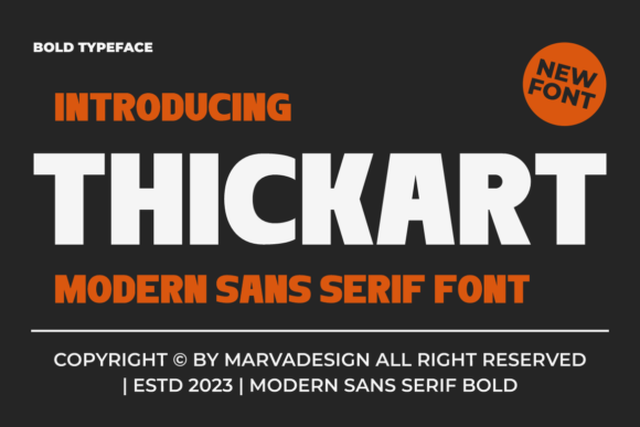 Thickart: A Modern Sans Serif Font for Brand Consistency